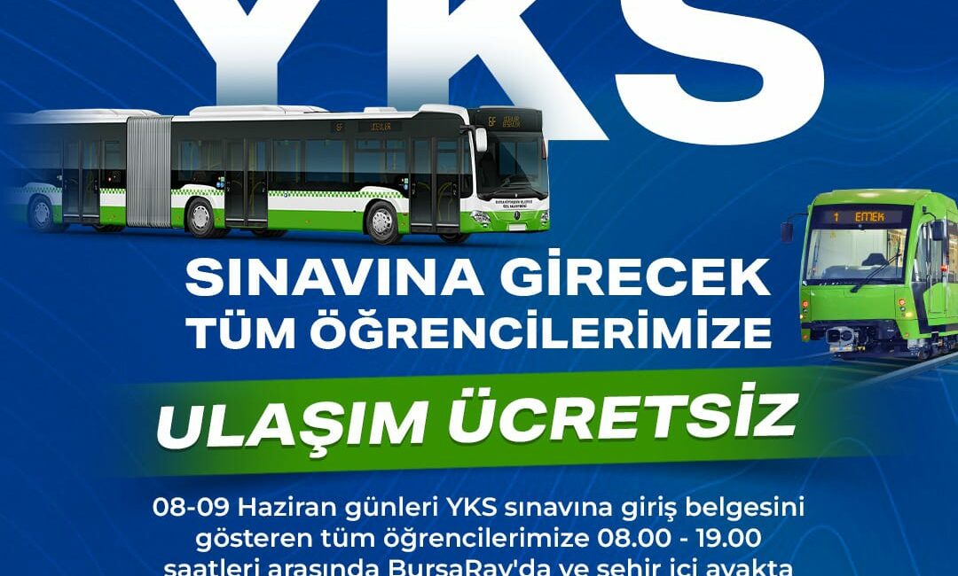 Bursa Büyükşehir Belediyesi sınava girecek üniversite gençlerine ulaşım kıyağı.