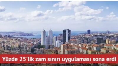 Kiralardaki yüzde 25 zam sınırı bugün itibarıyla sona eriyor. Kontrat