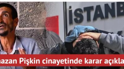 Ramazan Pişkin'i bıçaklayarak öldürdüğü iddiasıyla yargılanan sanık 'tasarlayarak kasten öldürme'
