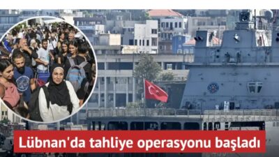 Türkiye, Lübnan'dan deniz yoluyla tahliyenin başladığını, hava yolu için hazırlık