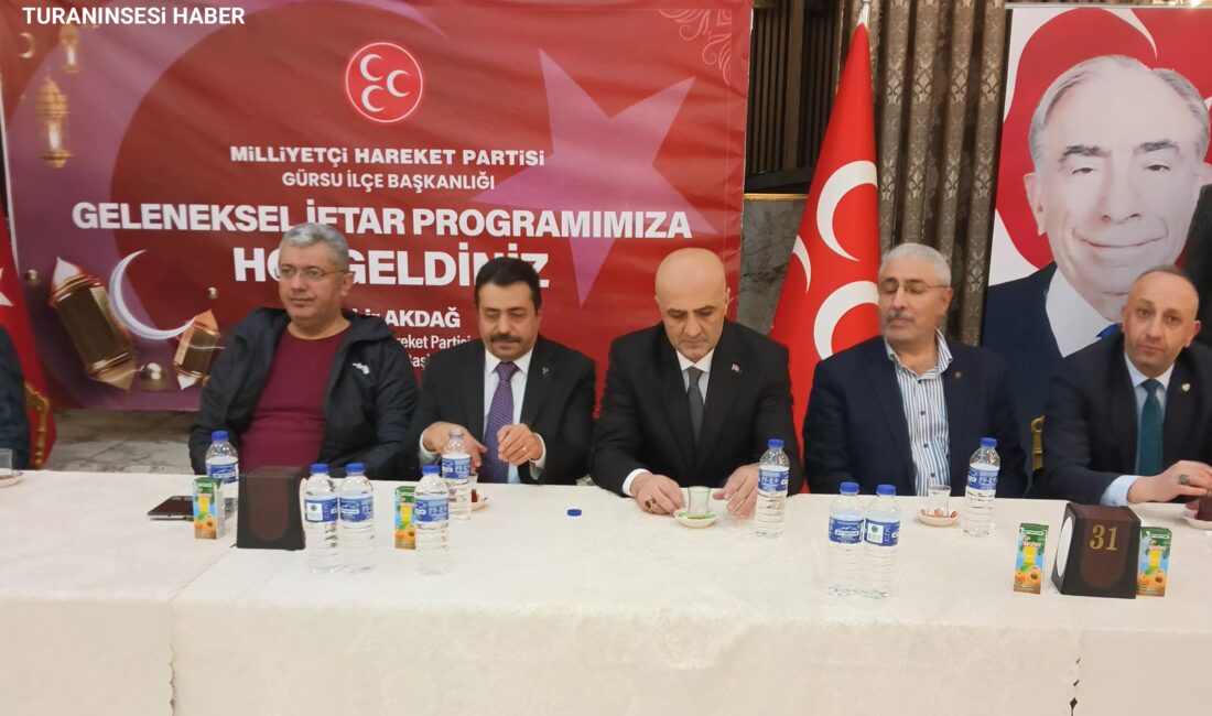 "MHP Gürsu İlçe Başkanı Tahir Akdağ’ın düzenlediği geleneksel iftar programı,