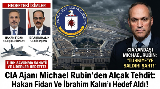 "Dünya dostu Türkiye’ye karşı kirli planlar bitmiyor! İsrail yandaşı CIA