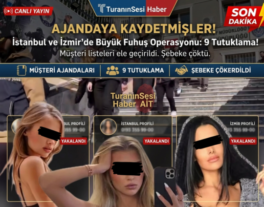 3 aylık takip bitti: İstanbul ve İzmir’de ajandalar patladı, 9