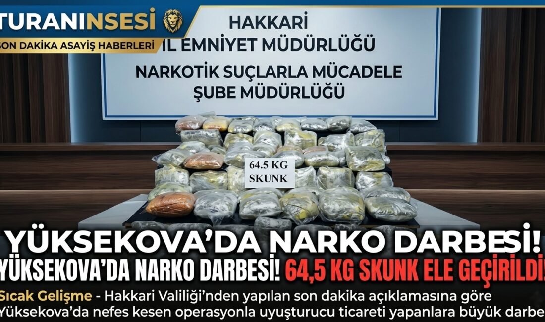 Hakkari Yüksekova'da NARKO ekiplerince düzenlenen operasyonda, bir ikamette yapılan aramada