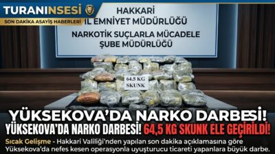 Hakkari Yüksekova'da NARKO ekiplerince düzenlenen operasyonda, bir ikamette yapılan aramada