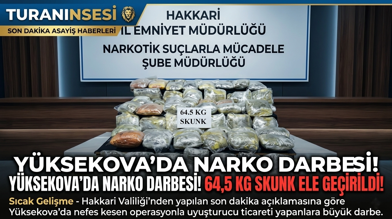 Hakkari Yüksekova'da NARKO ekiplerince düzenlenen operasyonda, bir ikamette yapılan aramada