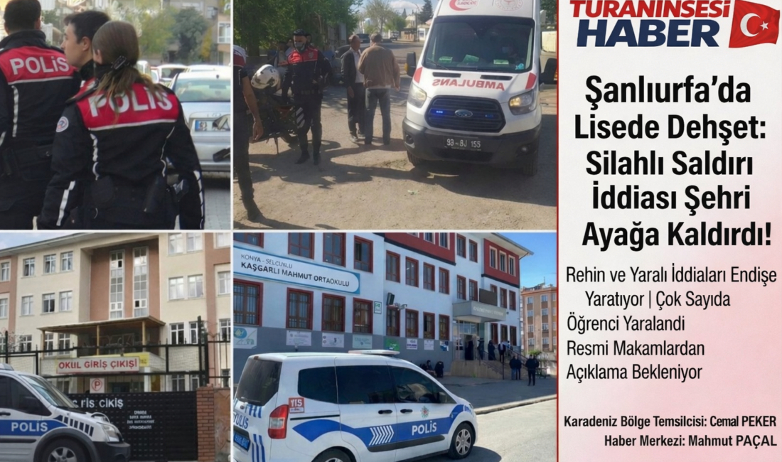 Şanlıurfa’da bir lisede silahlı saldırı ve rehin alma şoku yaşanıyor!