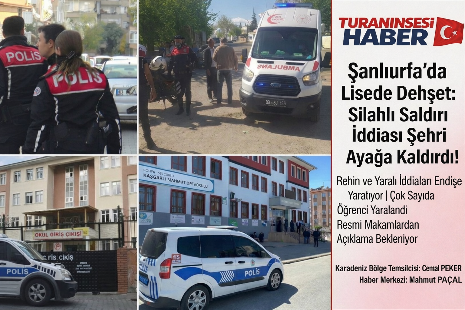 Şanlıurfa’da bir lisede silahlı saldırı ve rehin alma şoku yaşanıyor!