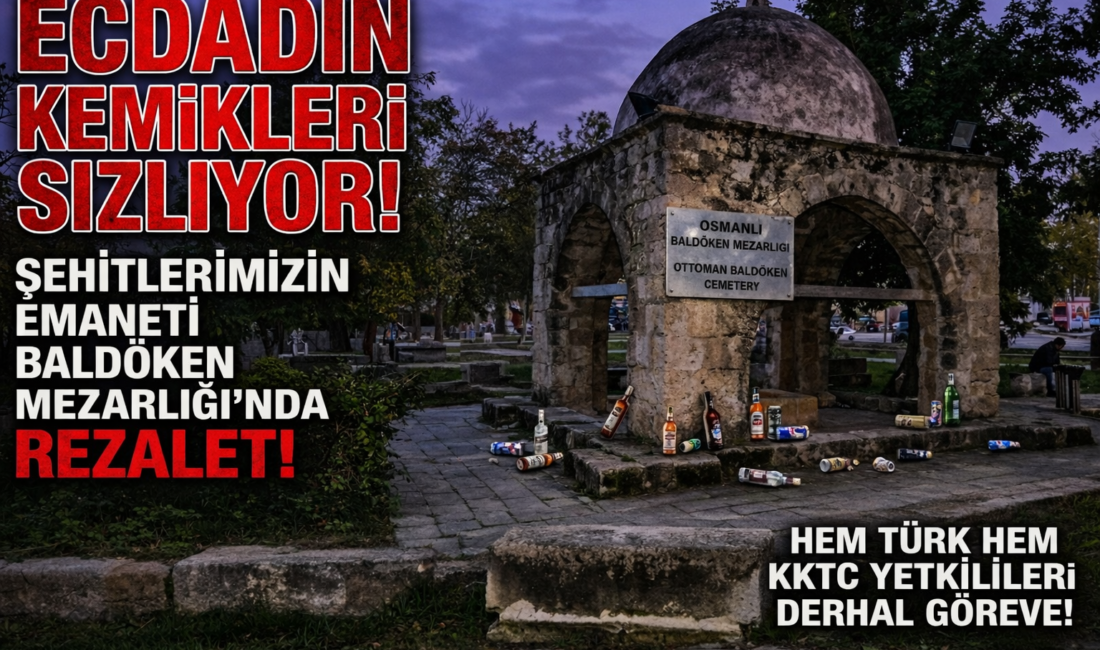 ​"Kıbrıs’ın fethiyle mühürlenen, Girne’nin kalbindeki 455 yıllık emanetimiz Baldöken Mezarlığı