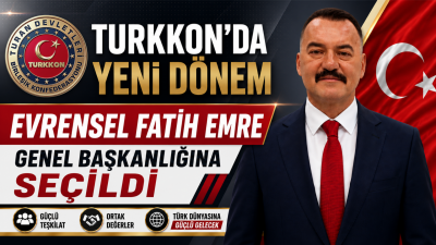 Turan Devletleri Birleşik Konfederasyonu’nun Olağan Genel Kurulu’nda Evrensel Fatih Emre